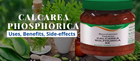 calcarea phosphorica|Calcarea Phosphorica 6X, 3X, 12X: Uses, Benefits & Dosage